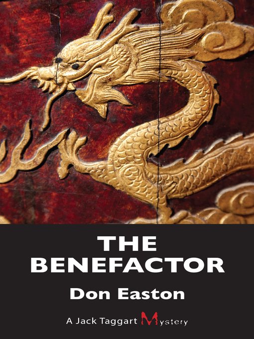 Title details for The Benefactor by Don Easton - Available